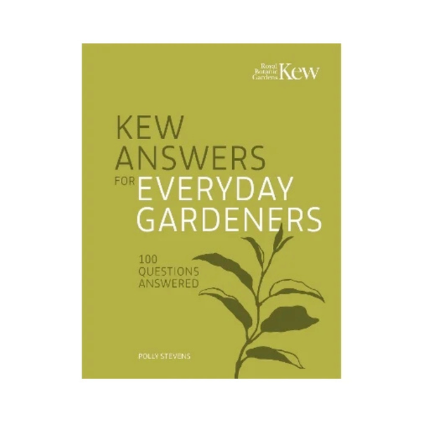 Kew Answers for Everyday Gardeners