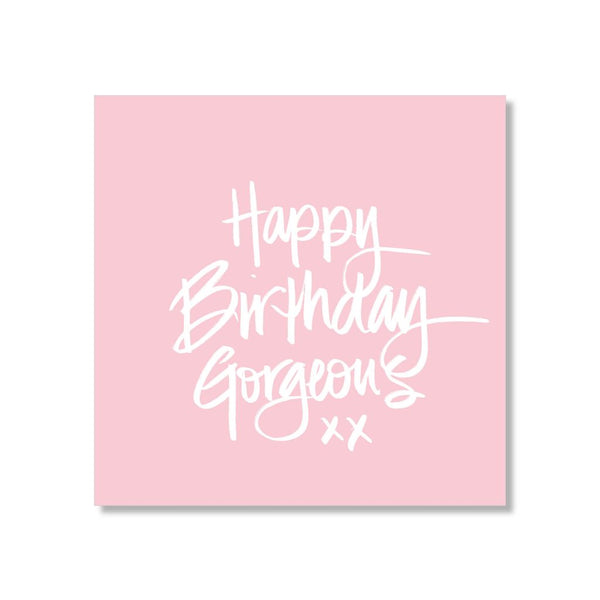 Just Smitten Mini Gift Card - Happy Birthday Gorgeous - Pale Pink
