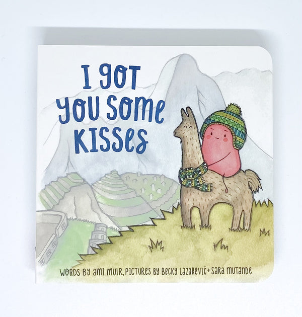 The Kiss Co - I Got You Some Kisses - Boardbook