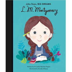 L.M. Montgomery - Little People, Big Dreams | milk + ginger