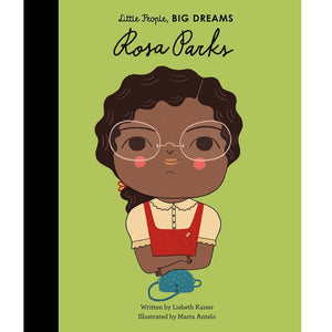 Rosa Parks - Little People, Big Dreams | milk + ginger