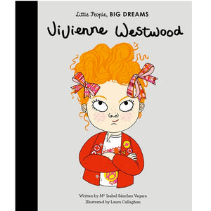 Vivienne Westwood - Little People, Big Dreams | milk + ginger